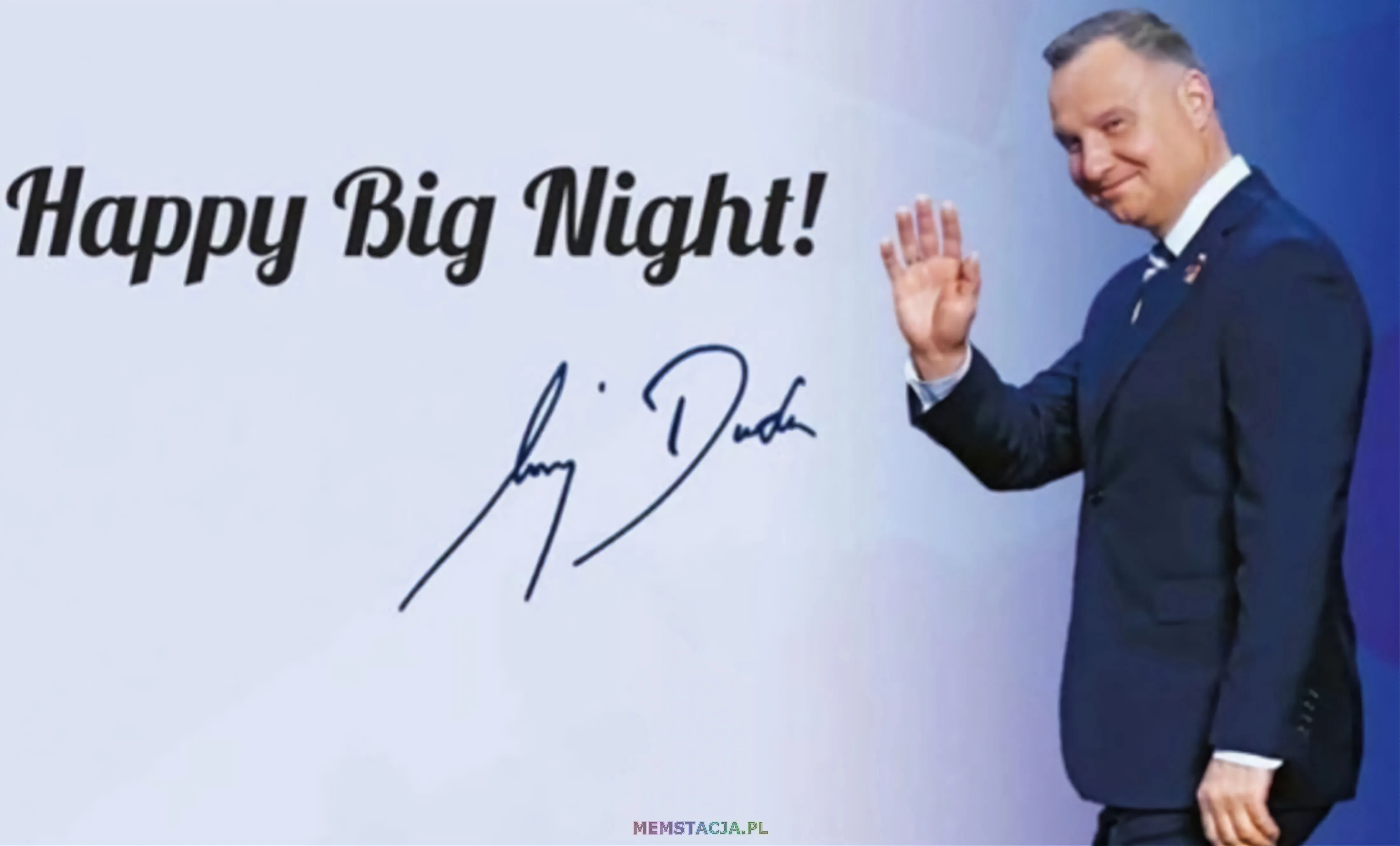 Zdjęcie z witającym się Prezydentem Polski, Andrzejem Dudą: 'Happy Big Night, Andrzej Duda'
