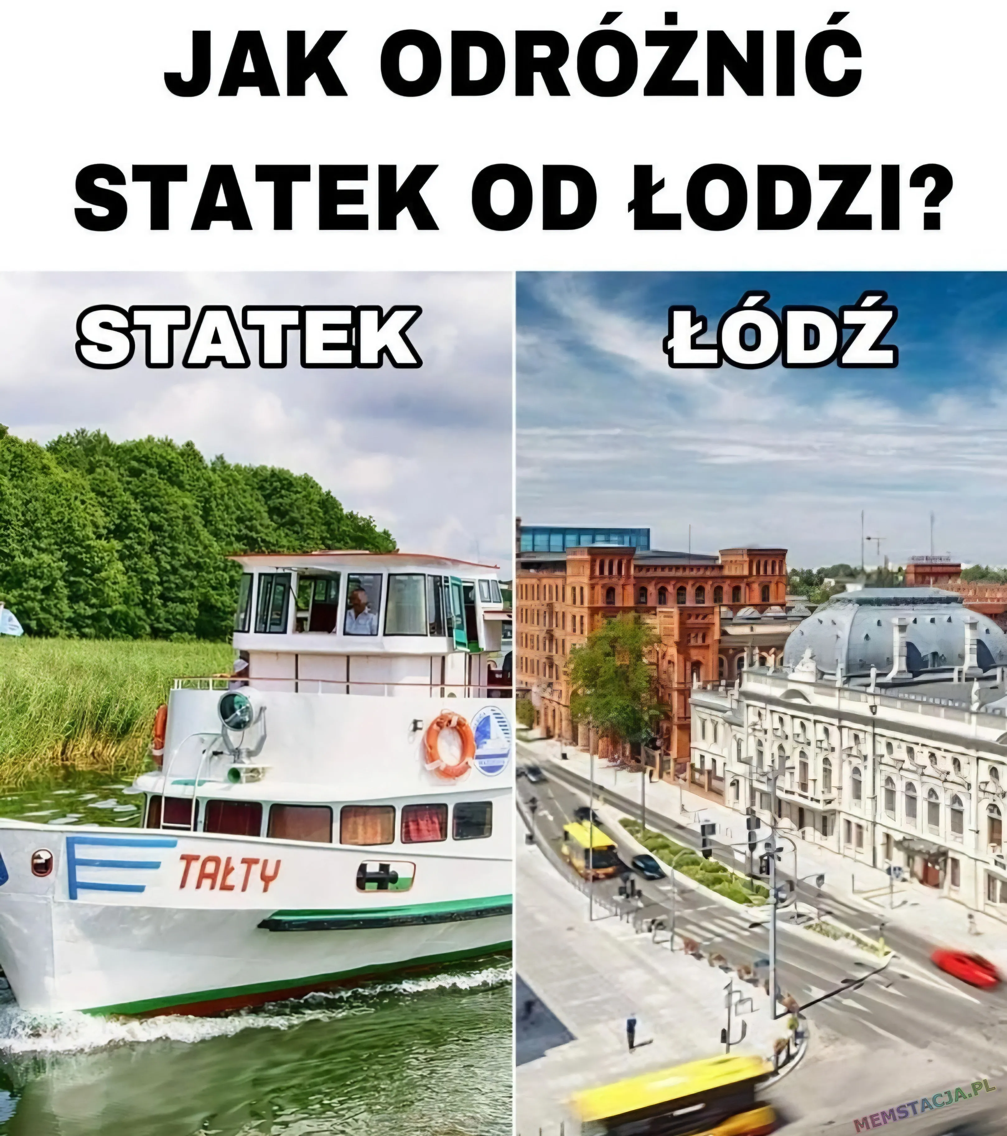 Jak odróżnić statek od Łodzi? Zdjęcia statku i miasta Łódź