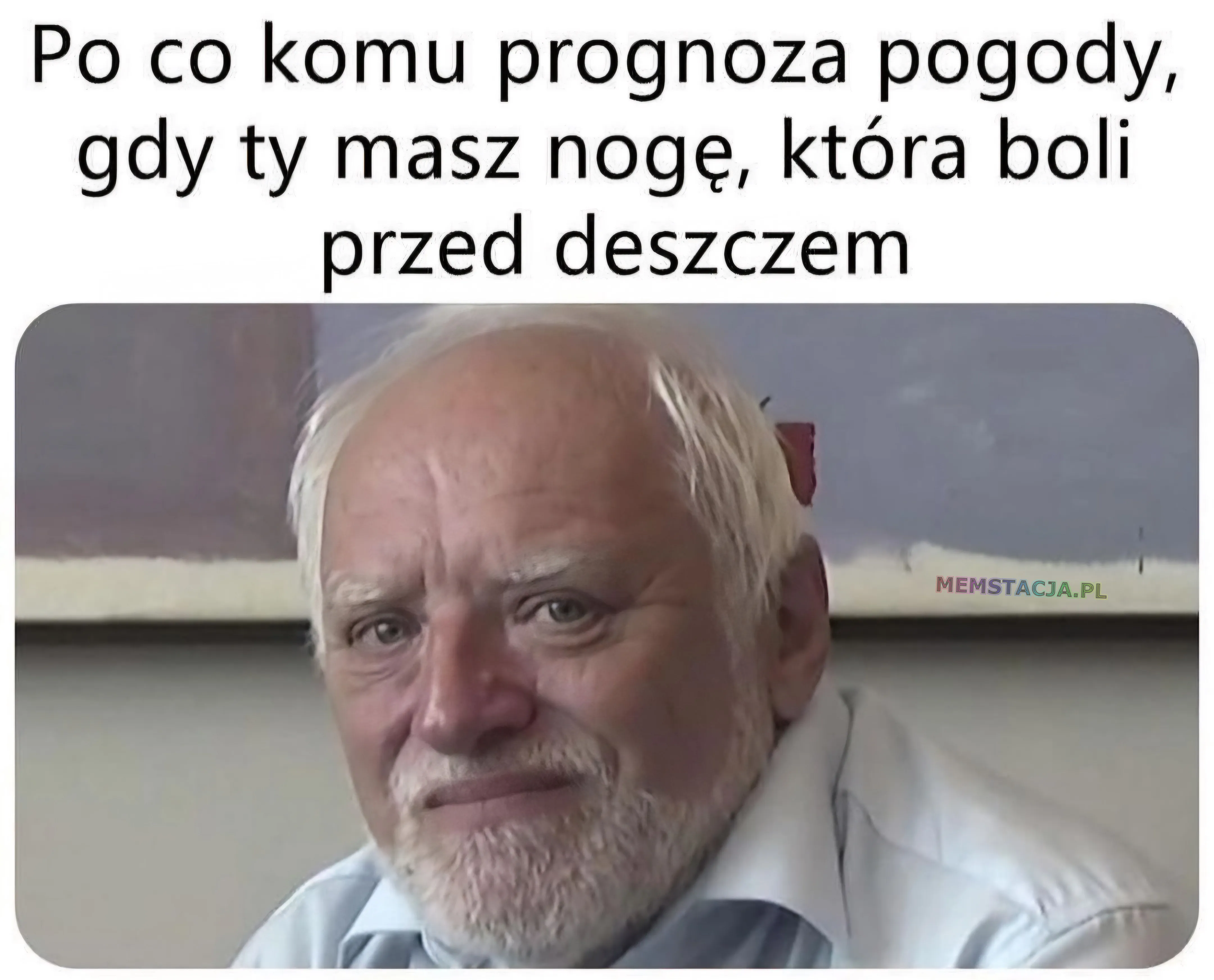 Po co komu prognoza pogody, gdy ty masz nogę, która boli przed deszczem: Starszy lekko uśmiechający się dziadek