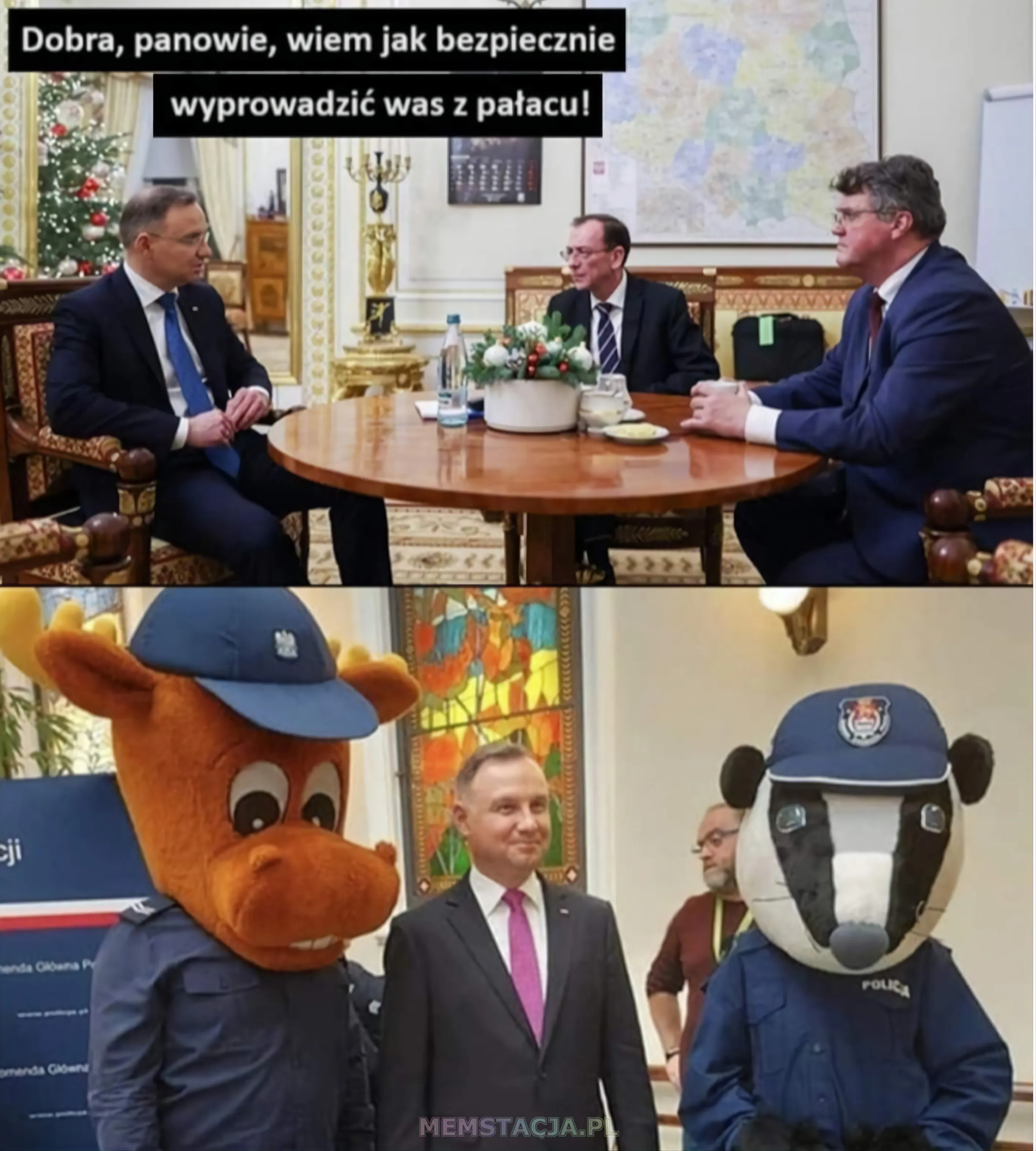 Mem przedstawiający dwa zdjęcia dotyczące trzech, tych samych postaci: Zdjęcie 1: 'Prezydent RP Andrzej Duda mówi do Wąsika i Kamińskiego - Dobra, panowie, wiem jak bezpiecznie wyprowadzić was z pałacu!'; Zdjęcie 2: Prezydent Andrzej Duda wraz z maskotkami Policjantów